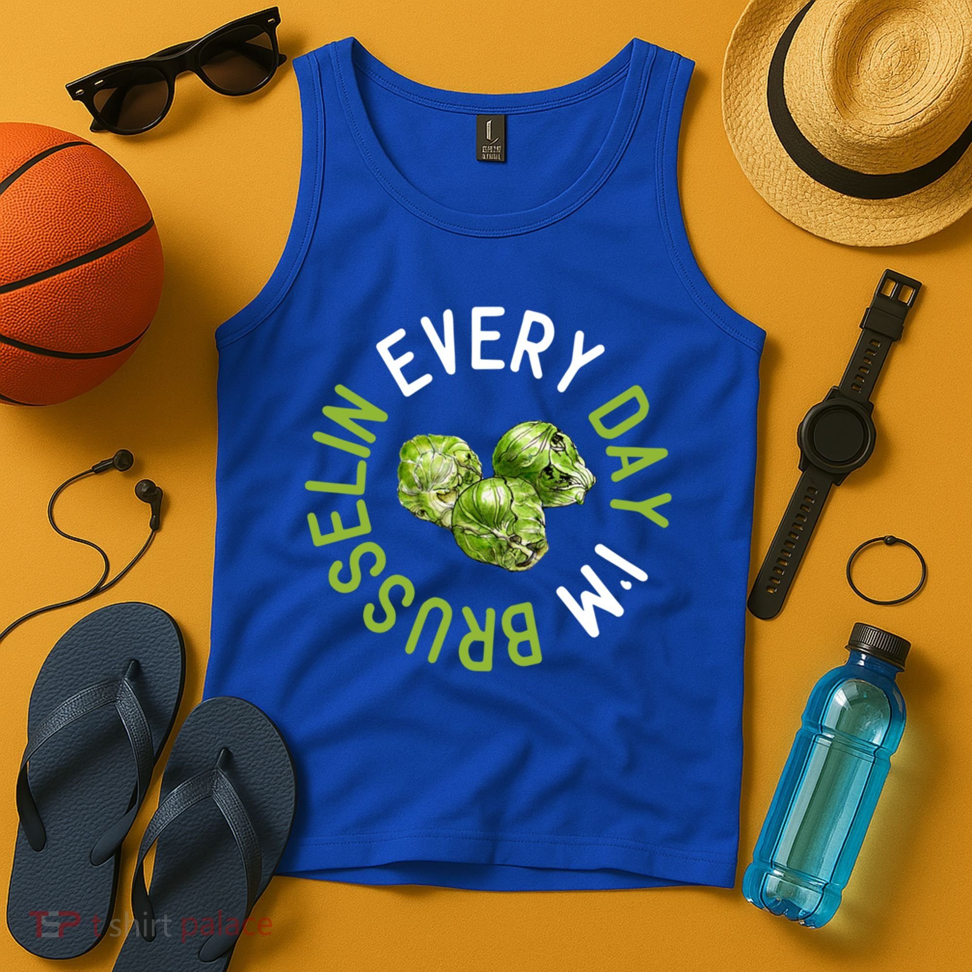 Every Day I'm Brusselin Gift Brussels Sprouts Vegan Pun Meme Gift Tank Top