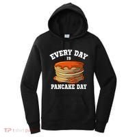 Every Day Is Pancake Day Waffle Breakfast Flapjack Hotcake Gift Women's Hoodie thumb 0