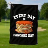 Every Day Is Pancake Day Waffle Breakfast Flapjack Hotcake Gift Golf Towel thumb 1