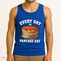 Every Day Is Pancake Day Waffle Breakfast Flapjack Hotcake Gift Tank Top thumb 3