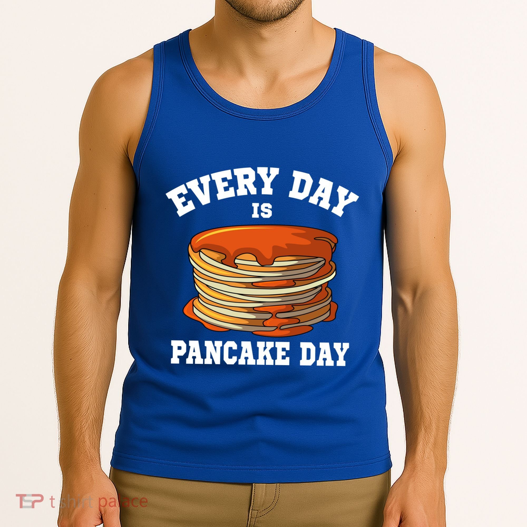 Every Day Is Pancake Day Waffle Breakfast Flapjack Hotcake Gift Tank Top