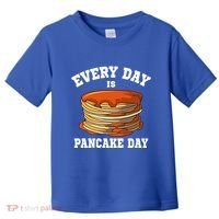 Every Day Is Pancake Day Waffle Breakfast Flapjack Hotcake Gift Toddler T-Shirt thumb 0