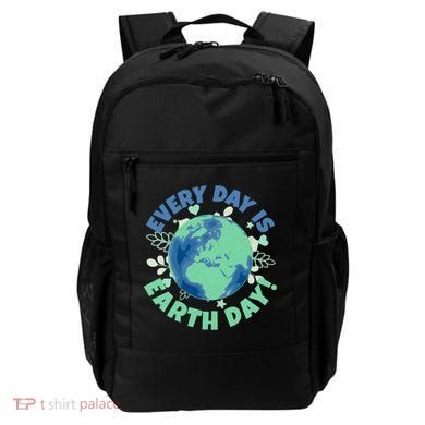 Every Day Is Earth Day Environtal Climate Change Activist Gift Backpack