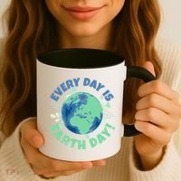 Every Day Is Earth Day Environtal Climate Change Activist Gift Coffee Mug thumb 3
