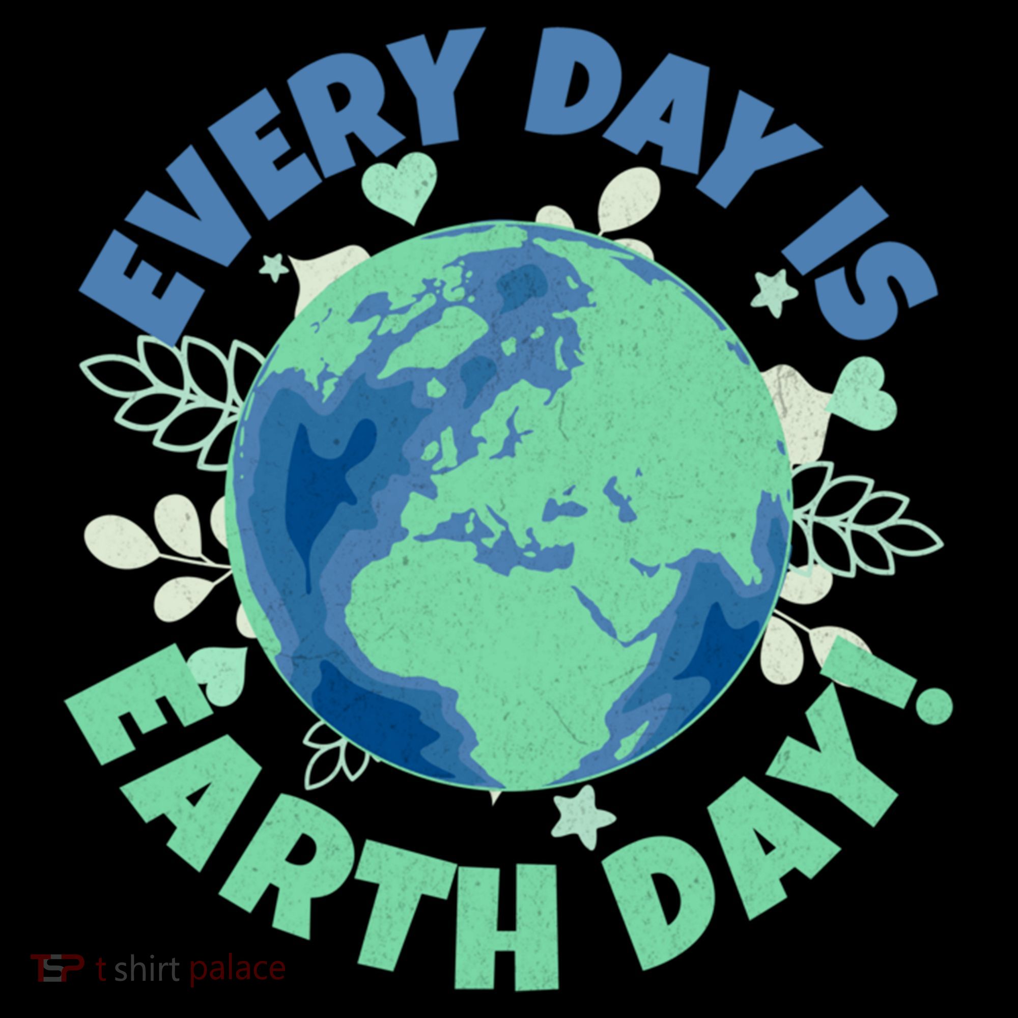 Every Day Is Earth Day Environtal Climate Change Activist Gift Coffee Mug