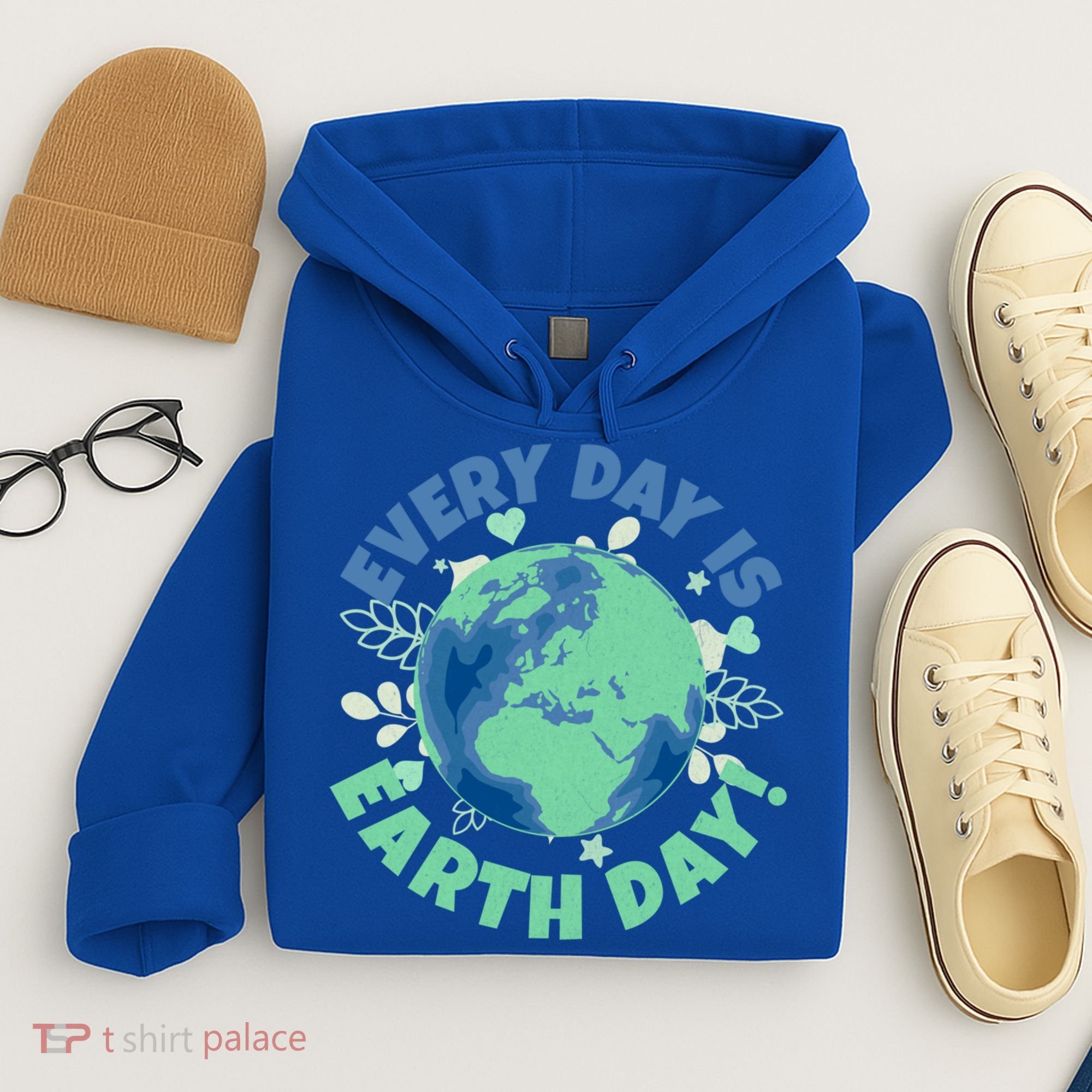 Every Day Is Earth Day Environtal Climate Change Activist Gift Hoodie