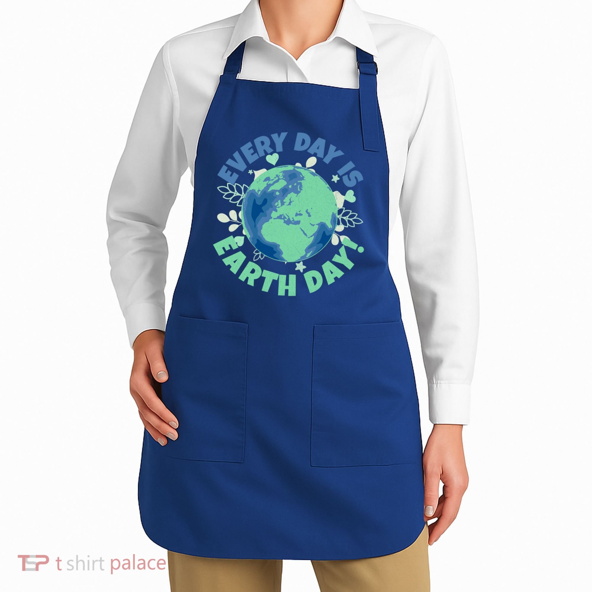 Every Day Is Earth Day Environtal Climate Change Activist Gift Apron