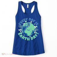 Every Day Is Earth Day Environtal Climate Change Activist Gift Women's Tank Top thumb 0