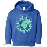 Every Day Is Earth Day Environtal Climate Change Activist Gift Toddler Hoodie thumb 0