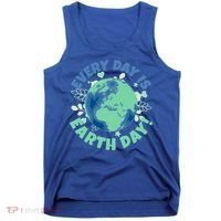 Every Day Is Earth Day Environtal Climate Change Activist Gift Tank Top thumb 0