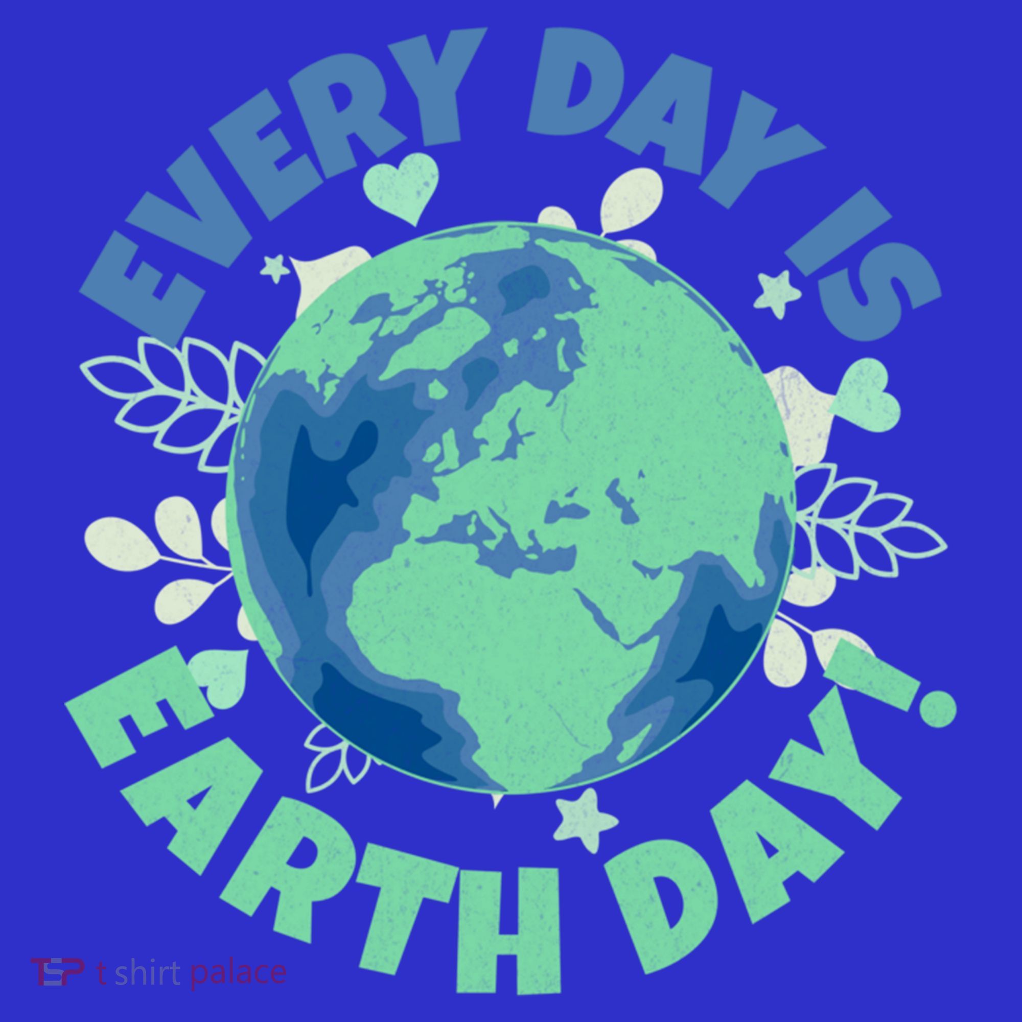 Every Day Is Earth Day Environtal Climate Change Activist Gift Tank Top