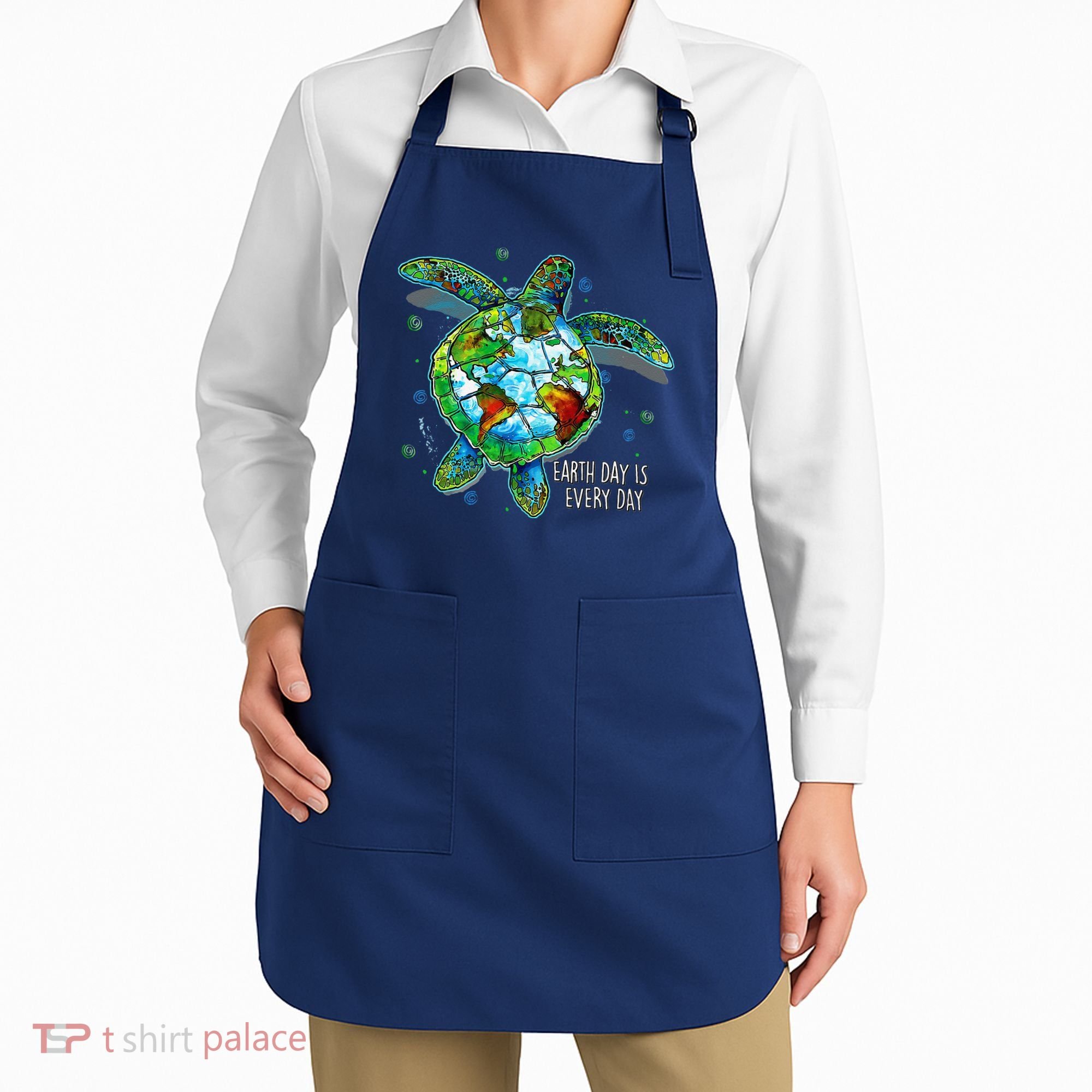 Earth Day Is Every Day Funny Sea Turtle Animal Saving Earth Apron