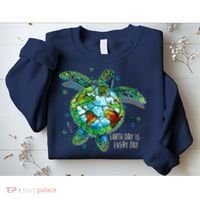Earth Day Is Every Day Funny Sea Turtle Animal Saving Earth Sweatshirt thumb 2