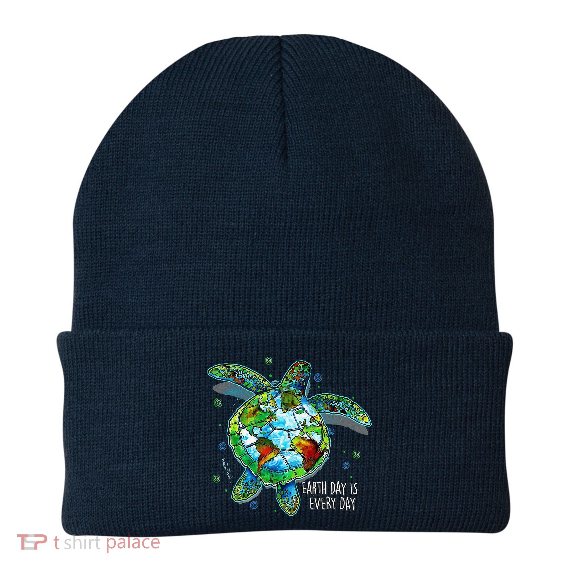 Earth Day Is Every Day Funny Sea Turtle Animal Saving Earth Beanie