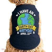 Earth Day Is My Birthday Pro Environment Party Gifts Doggie Tank thumb 0