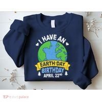 Earth Day Is My Birthday Pro Environment Party Gifts Sweatshirt thumb 2