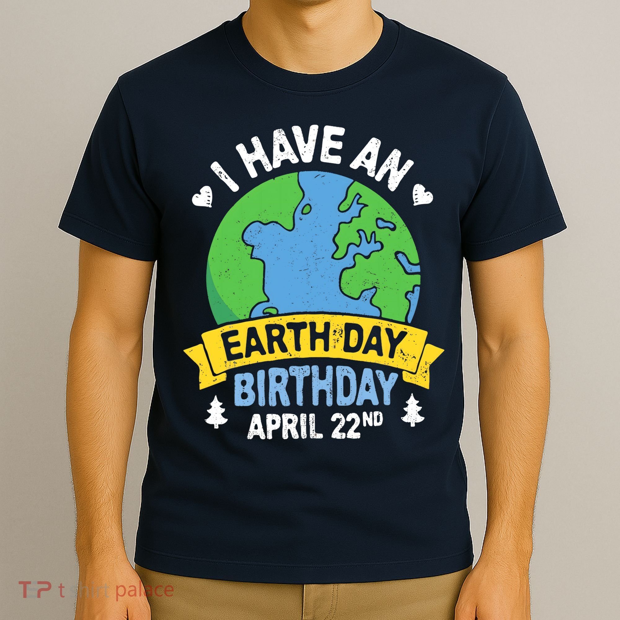 Earth Day Is My Birthday Pro Environment Party Gifts T-Shirt
