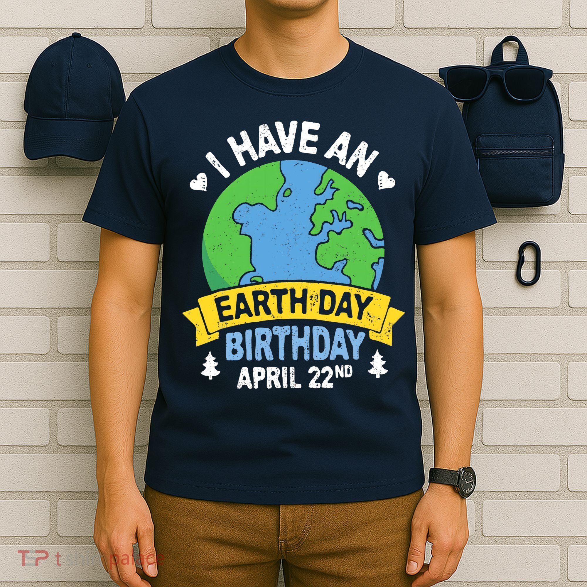 Earth Day Is My Birthday Pro Environment Party Gifts T-Shirt
