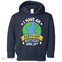 Earth Day Is My Birthday Pro Environment Party Gifts Toddler Hoodie thumb 0