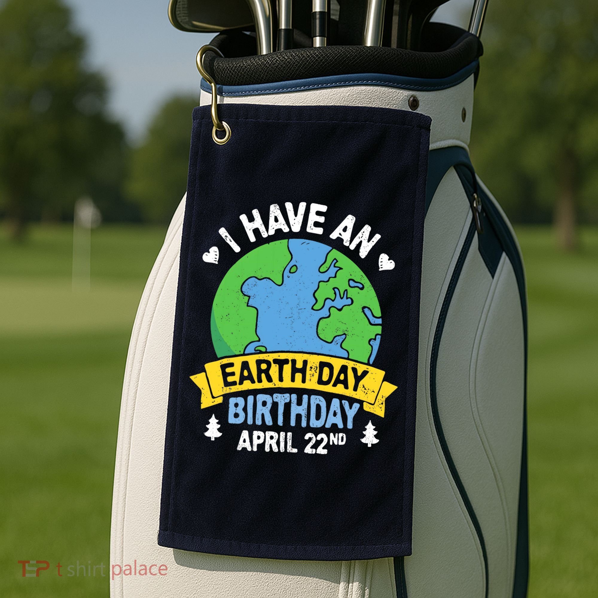 Earth Day Is My Birthday Pro Environment Party Gifts Golf Towel
