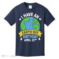 Earth Day Is My Birthday Pro Environment Party Gifts Kids T-Shirt thumb 0