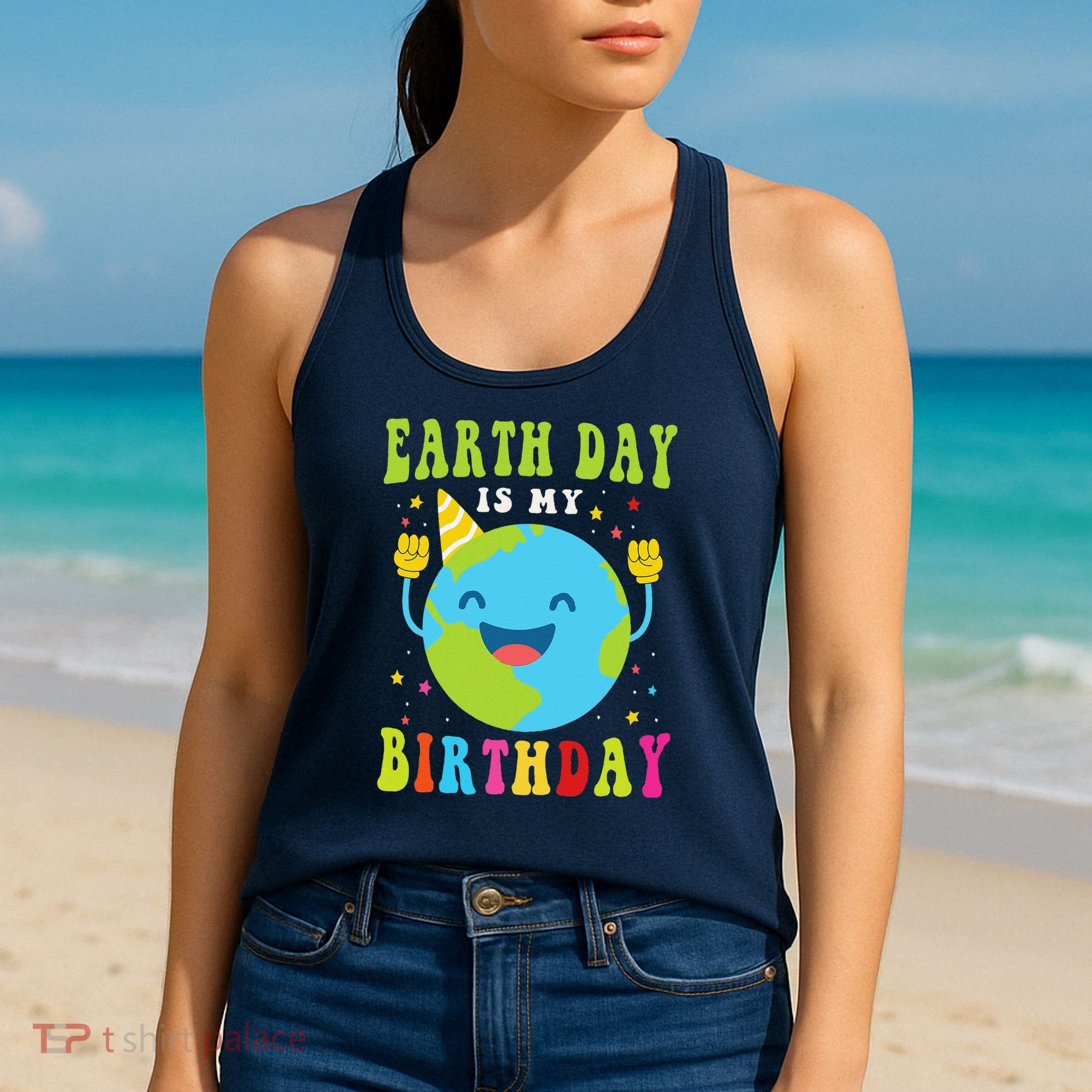 Earth Day Is My Birthday Pro Environment Birthday Party Women's Tank Top
