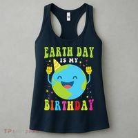 Earth Day Is My Birthday Pro Environment Birthday Party Women's Tank Top thumb 3