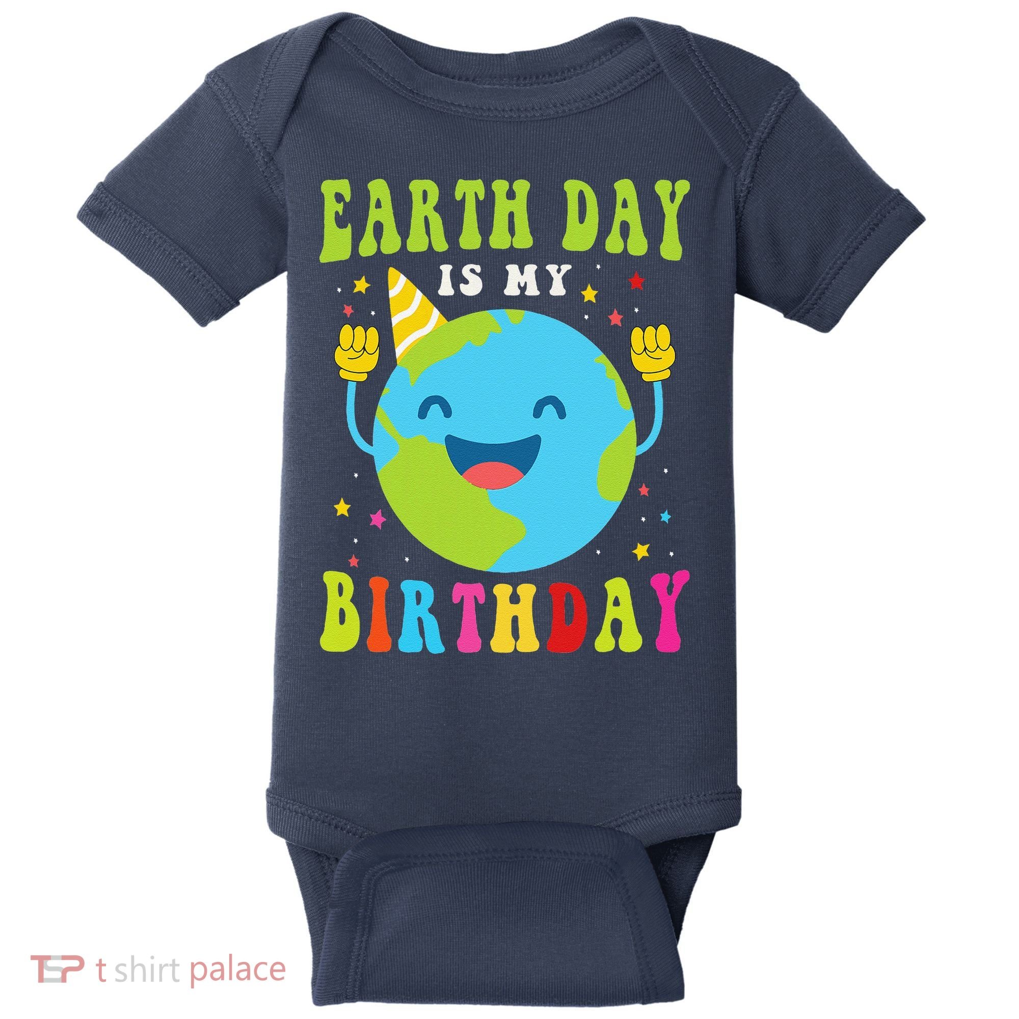 Earth Day Is My Birthday Pro Environment Birthday Party Baby Bodysuit