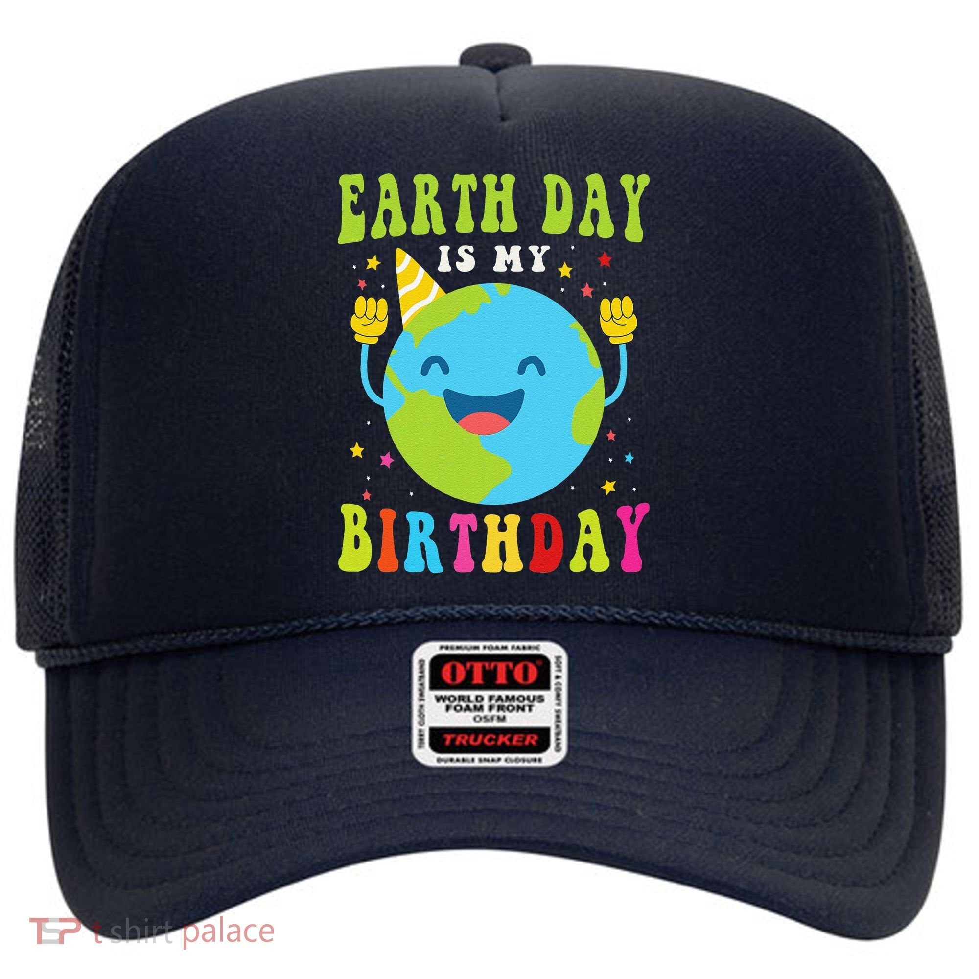 Earth Day Is My Birthday Pro Environment Birthday Party Hat