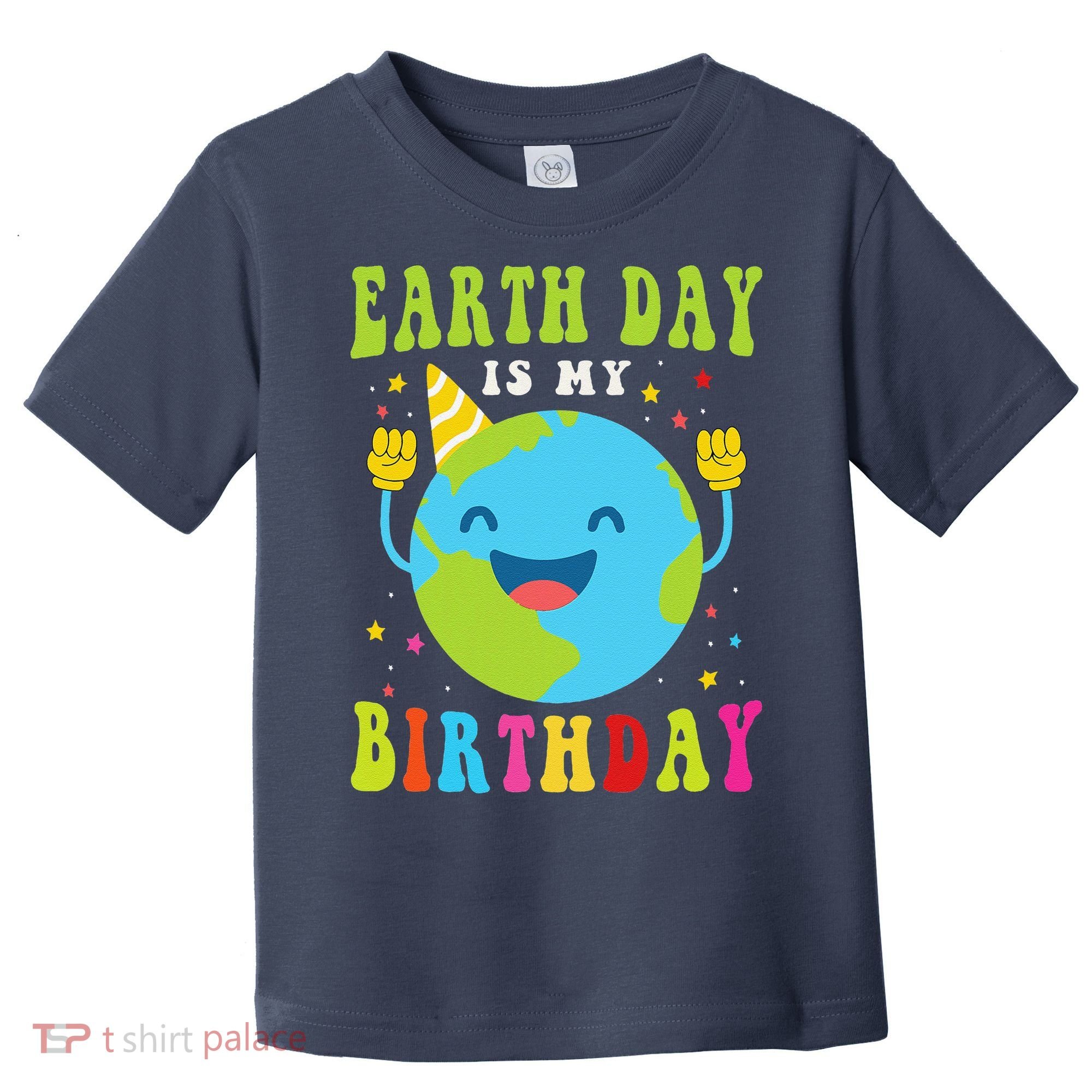 Earth Day Is My Birthday Pro Environment Birthday Party Toddler T-Shirt