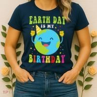 Earth Day Is My Birthday Pro Environment Birthday Party Women's T-Shirt thumb 2