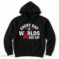 Every Day Is Worlds Aids Day HIV AIDS Awareness Red Ribbon Hoodie thumb 0