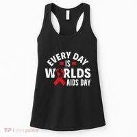 Every Day Is Worlds Aids Day HIV AIDS Awareness Red Ribbon Women's Tank Top thumb 0