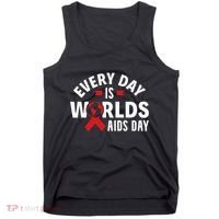 Every Day Is Worlds Aids Day HIV AIDS Awareness Red Ribbon Tank Top thumb 0