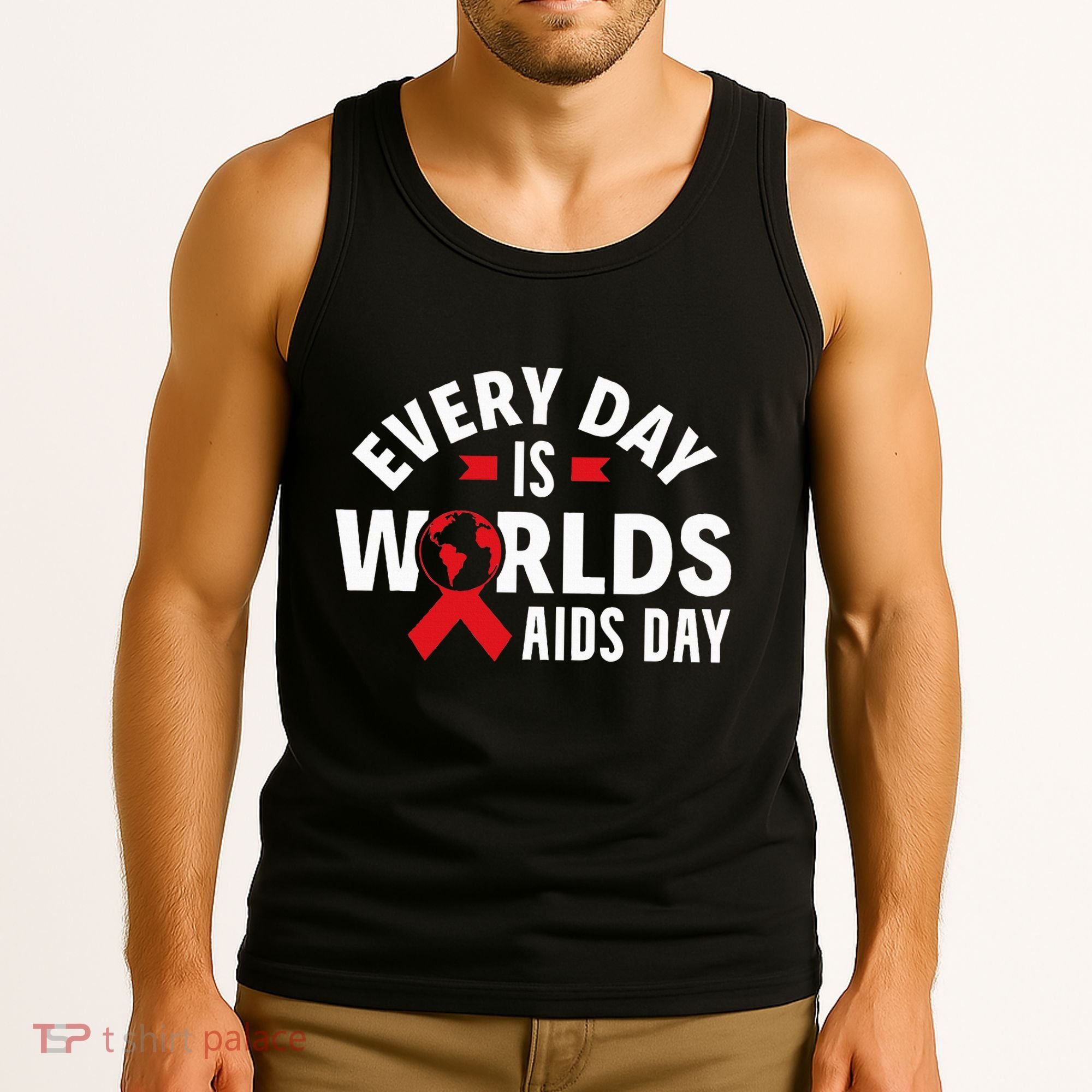 Every Day Is Worlds Aids Day HIV AIDS Awareness Red Ribbon Tank Top