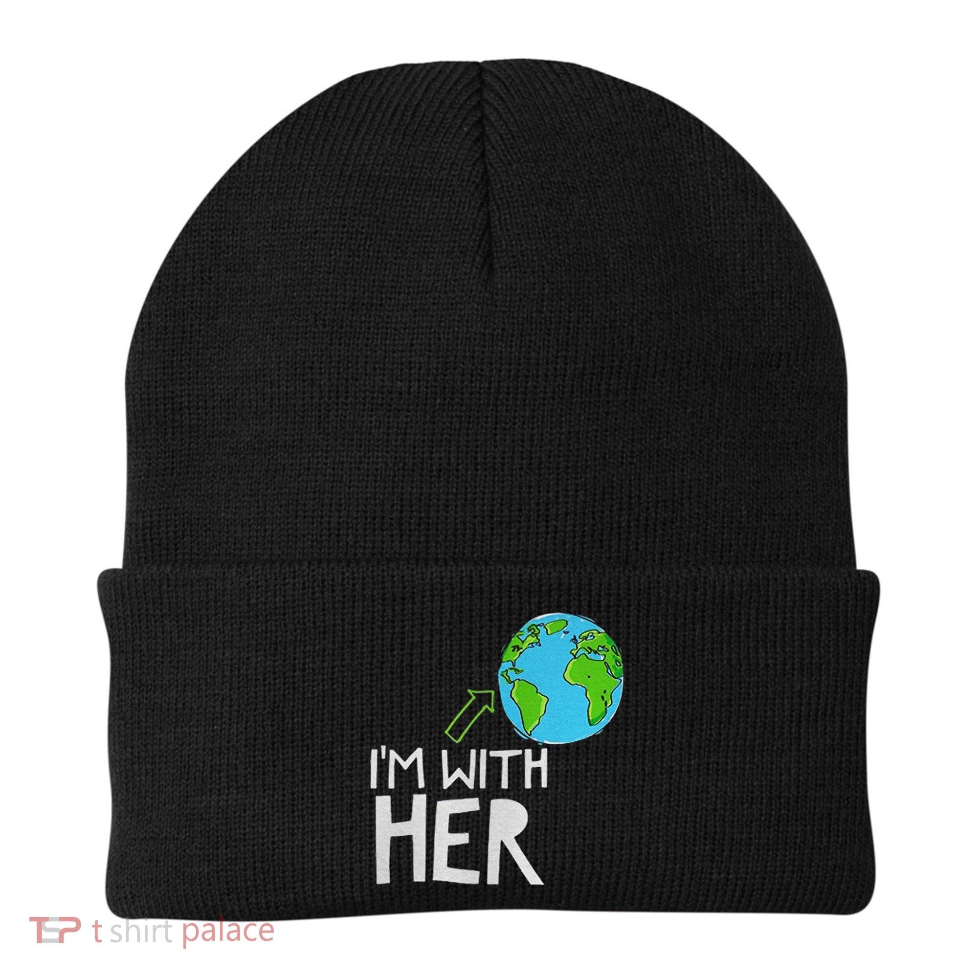 Earth Day I'm With Her World Nature Funny Environment Cool Beanie