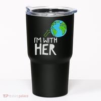 Earth Day I'm With Her World Nature Funny Environment Cool Tumbler thumb 0