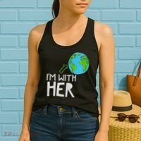 Earth Day I'm With Her World Nature Funny Environment Cool Women's Tank Top thumb 2