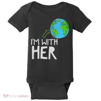 Earth Day I'm With Her World Nature Funny Environment Cool Baby Bodysuit
