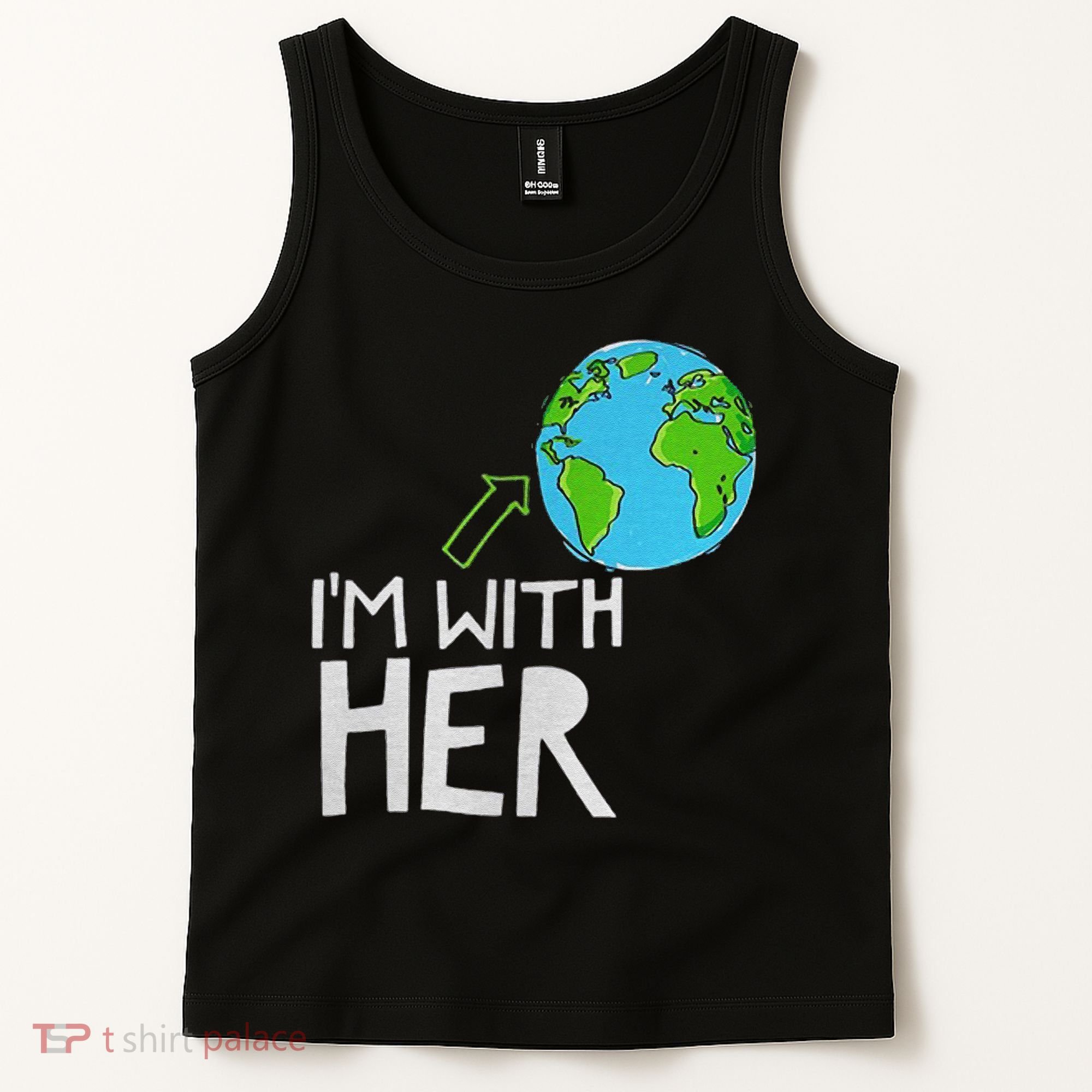 Earth Day I'm With Her World Nature Funny Environment Cool Tank Top