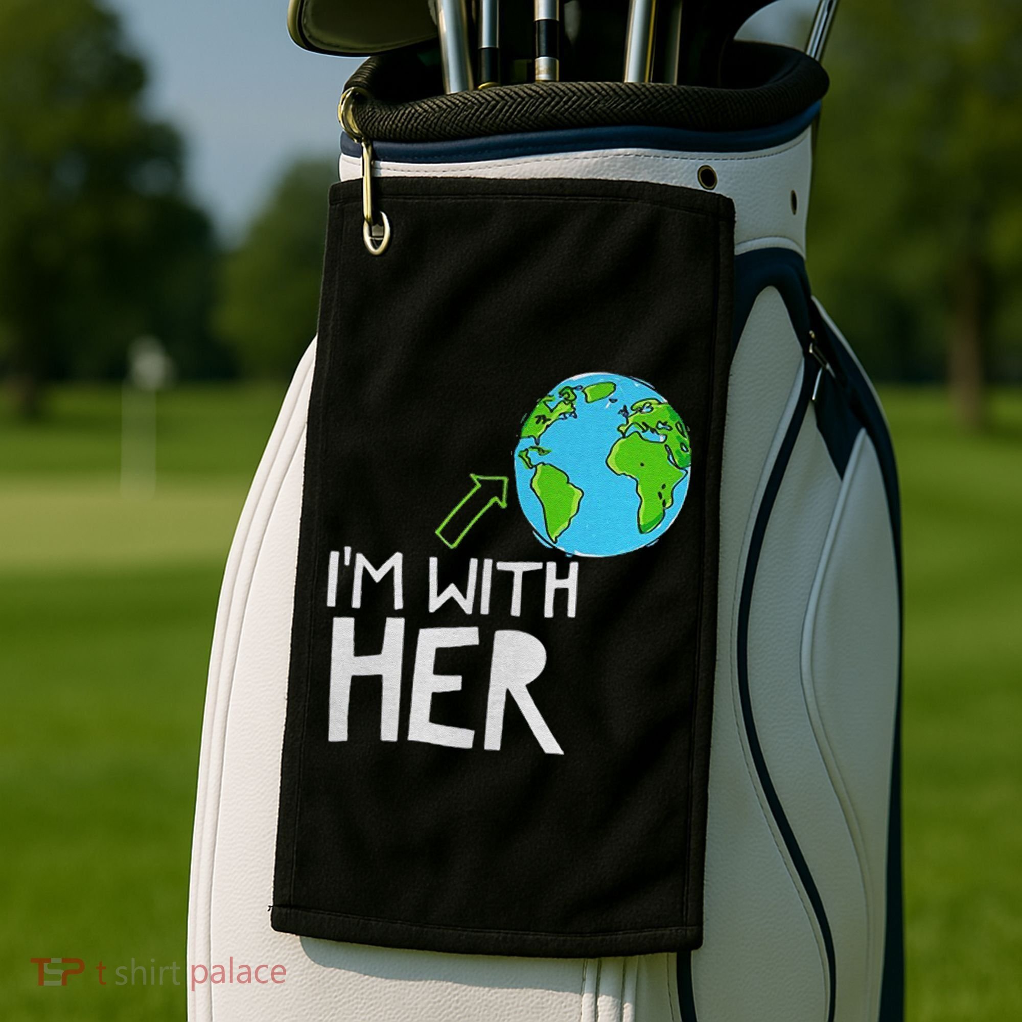Earth Day I'm With Her World Nature Funny Environment Cool Golf Towel