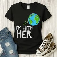 Earth Day I'm With Her World Nature Funny Environment Cool Women's T-Shirt thumb 3