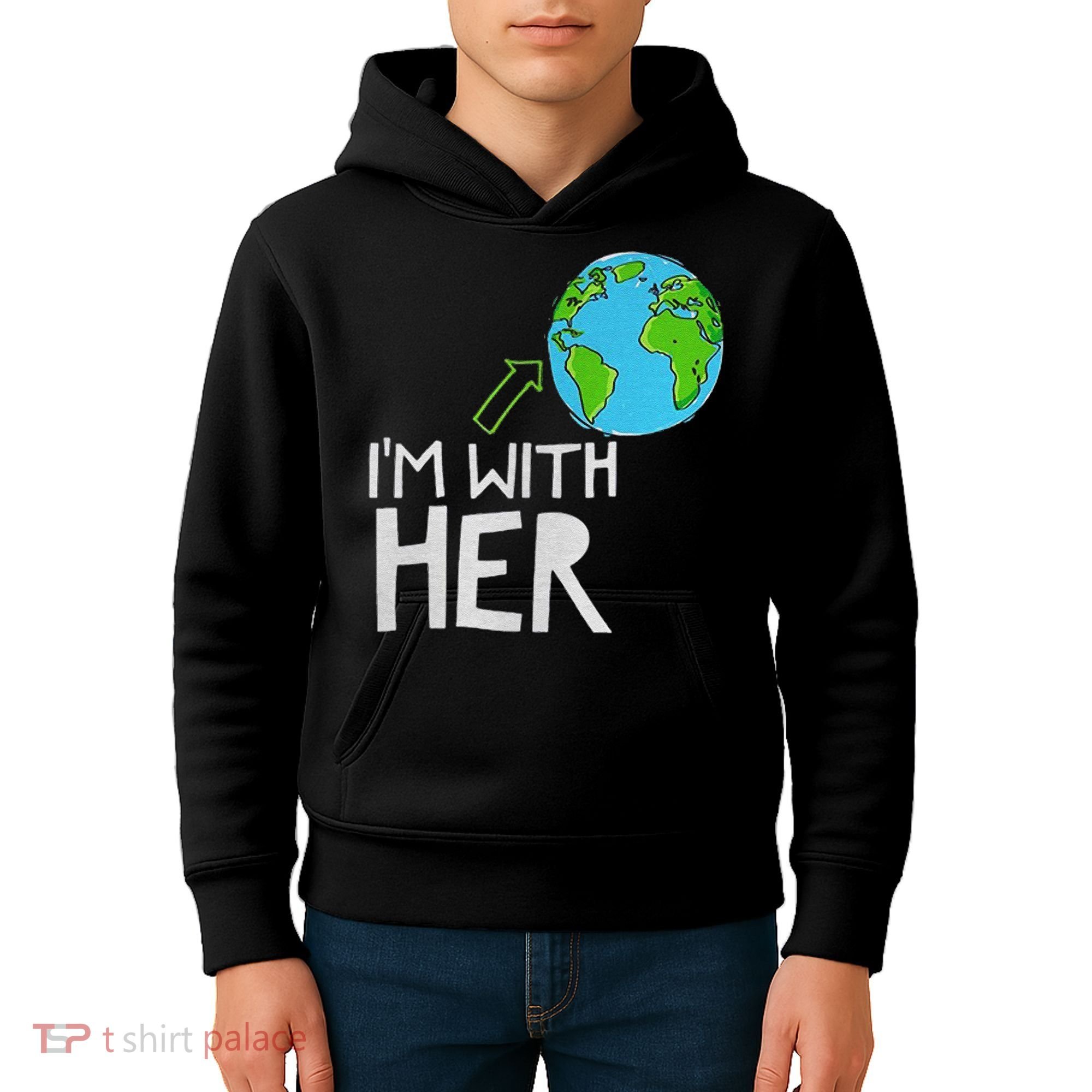 Earth Day I'm With Her World Nature Funny Environment Cool Kids Hoodie