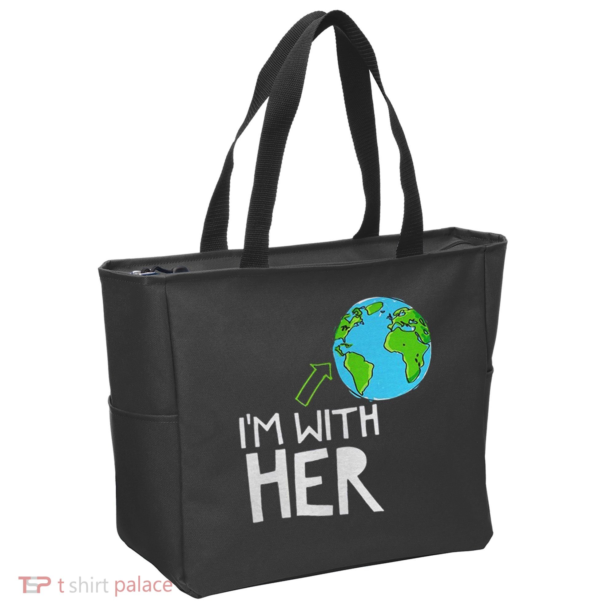 Earth Day I'm With Her World Nature Funny Environment Cool Tote Bag