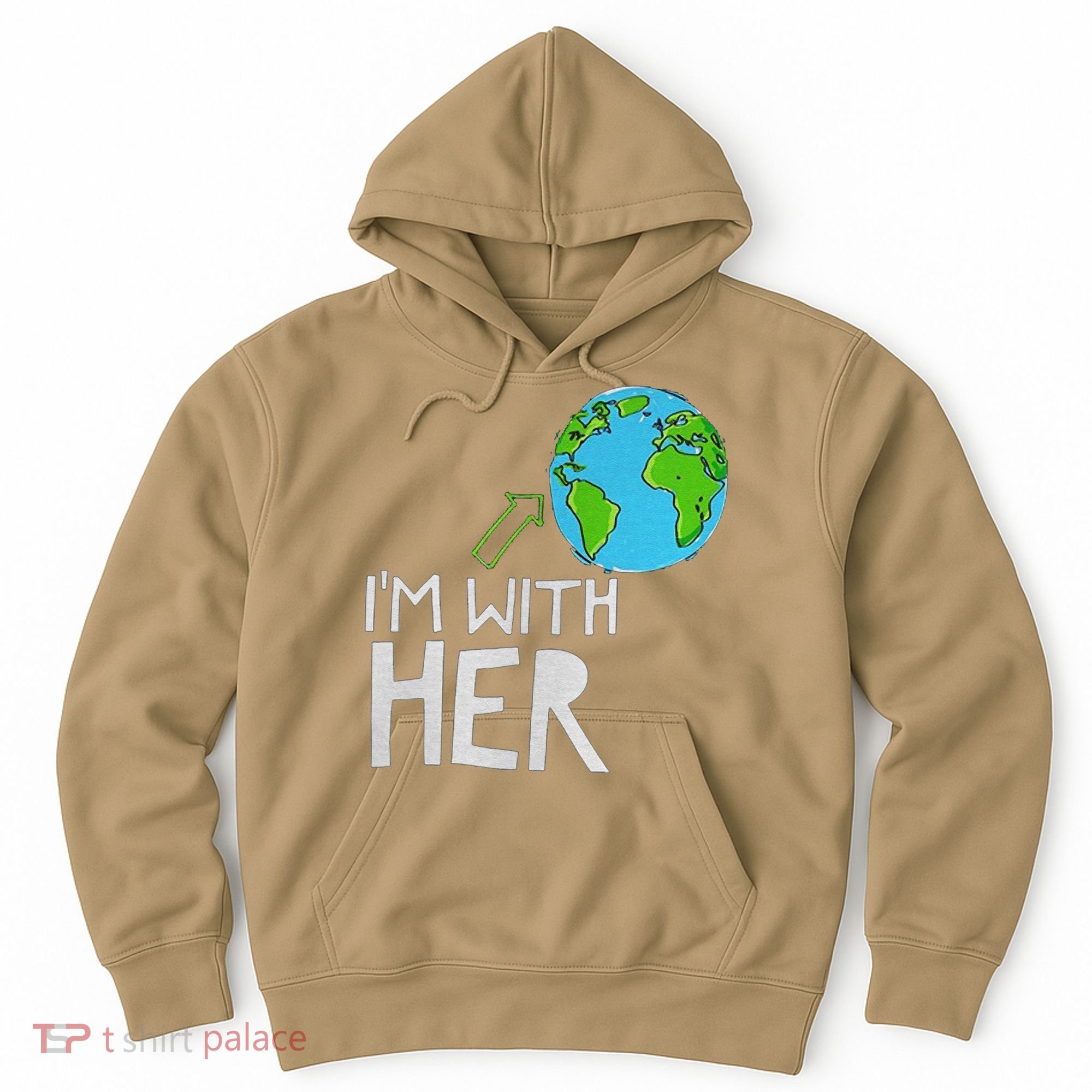 Earth Day I'm With Her World Nature Funny Environment Cool Hoodie