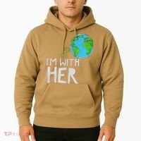 Earth Day I'm With Her World Nature Funny Environment Cool Hoodie thumb 2