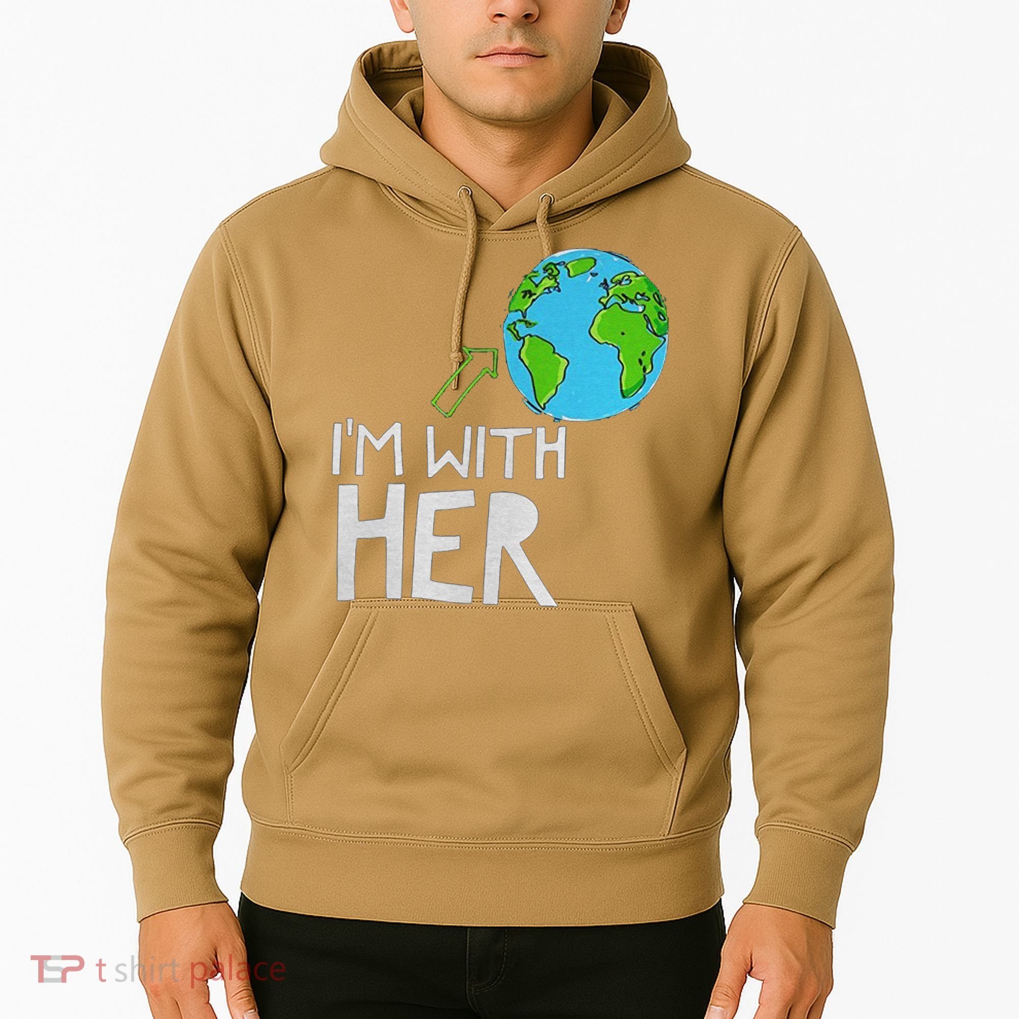 Earth Day I'm With Her World Nature Funny Environment Cool Hoodie