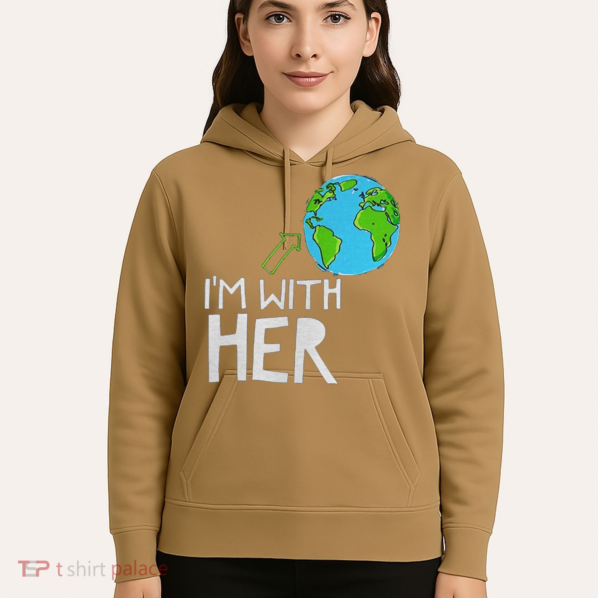 Earth Day I'm With Her World Nature Funny Environment Cool Hoodie