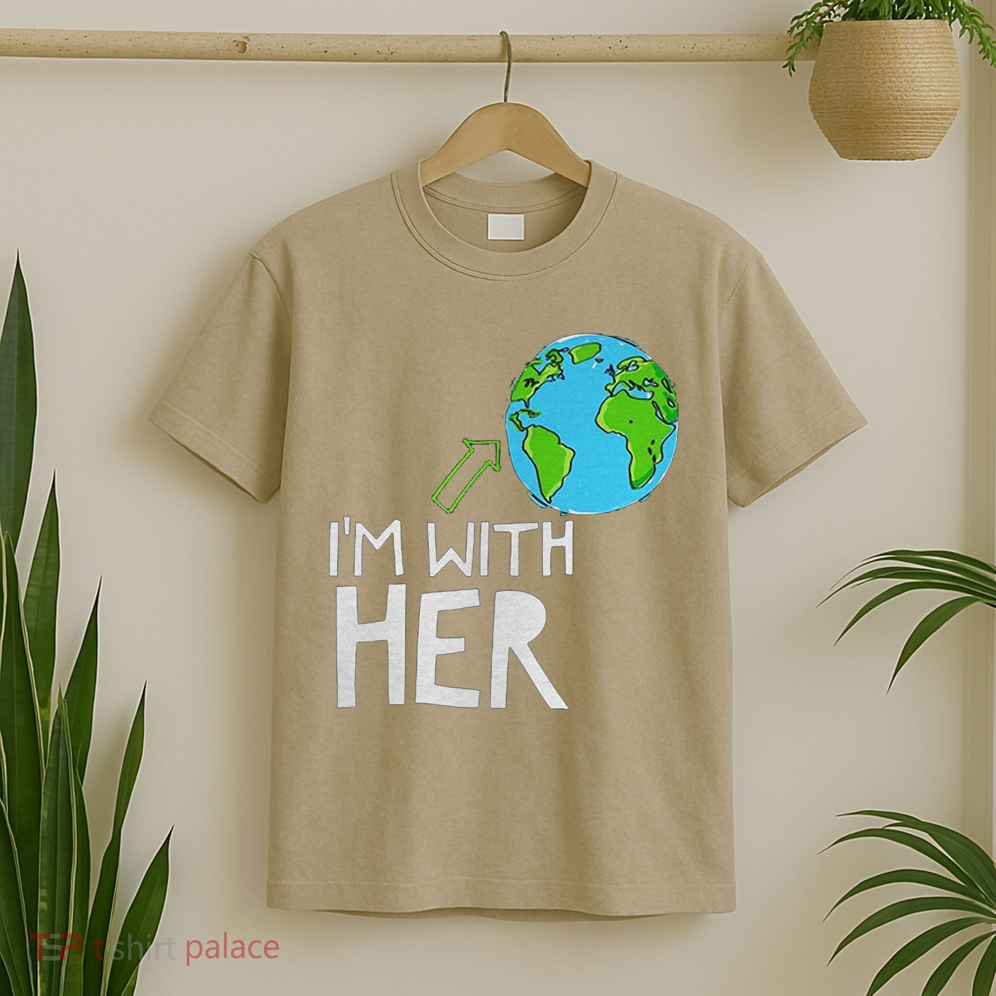 Earth Day I'm With Her World Nature Funny Environment Cool T-Shirt
