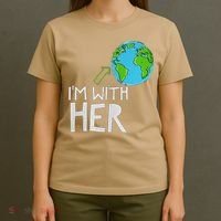 Earth Day I'm With Her World Nature Funny Environment Cool T-Shirt thumb 4